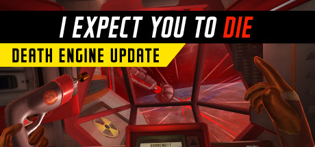 Oculus Quest 游戏《我希望你死》I Expect You To Die