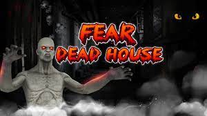 Oculus Quest 游戏《Fear Dead House VR》恐怖死亡屋 ~ 鬼屋冒险VR游戏