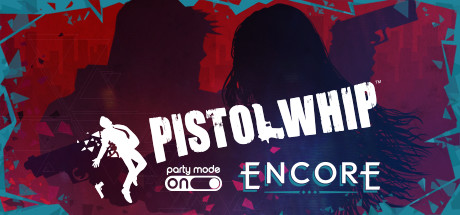 节奏特工 – 手枪鞭全DLC解锁(Pistol Whip VR)