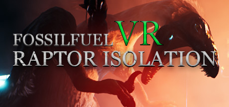 化石燃料VR:猛兽隔离(Fossilfuel VR: Raptor Isolation)