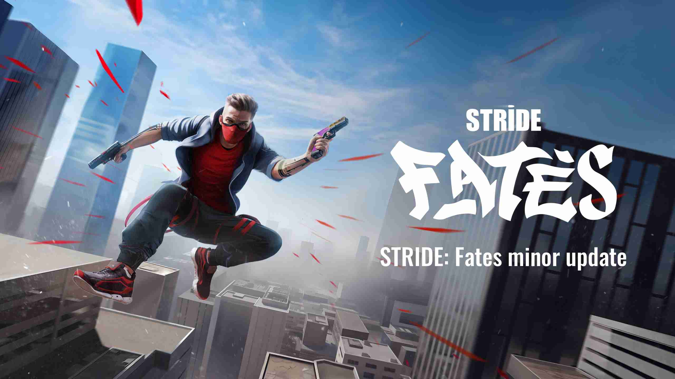 迈步:命运 (STRIDE: Fates)