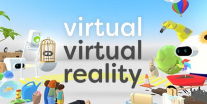 Oculus Quest 游戏《虚拟现实》Virtual Virtual Reality