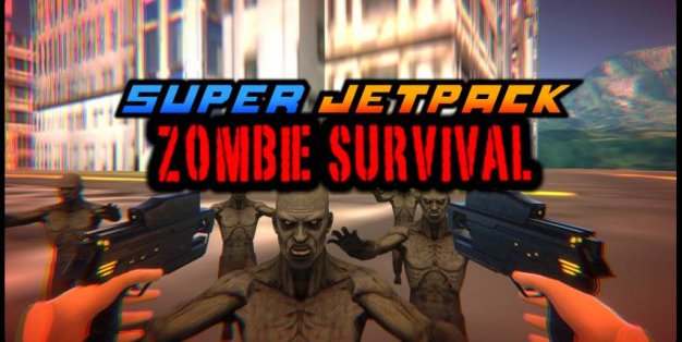 Oculus Quest 游戏《Super Jetpack(Oculus Quest)》僵尸生存