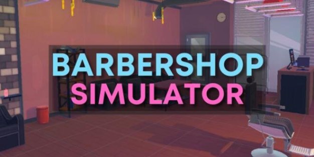 Oculus Quest 游戏《Barbershop Simulator VR》理发店模拟器