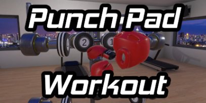 拳击锻炼(Punch Pad Workout)